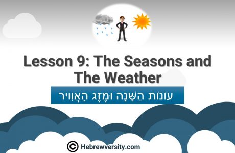 Lesson 9: The Seasons and The Weather