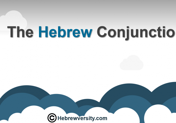 The Hebrew Conjunction