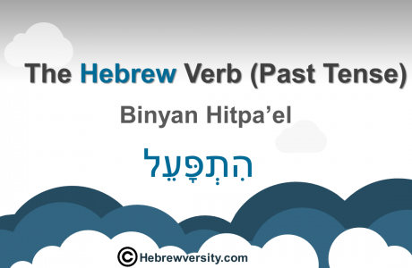 “Binyan Hitpa’el” Past Tense